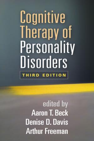 Cover of Cognitive Therapy of Personality Disorders, Third Edition