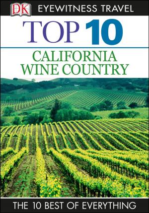 Book cover of Top 10 California Wine Country