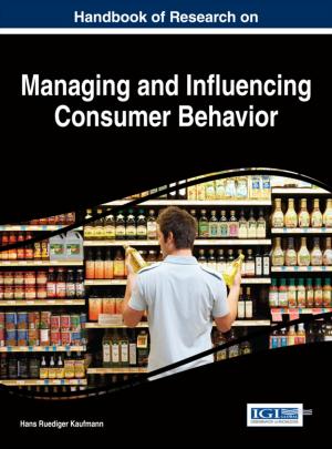 Cover of the book Handbook of Research on Managing and Influencing Consumer Behavior by Iustina Alina Boitan