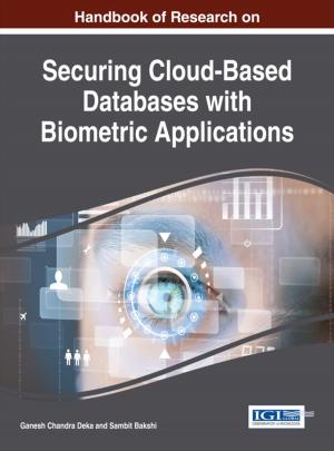 Cover of the book Handbook of Research on Securing Cloud-Based Databases with Biometric Applications by Jiyou Jia