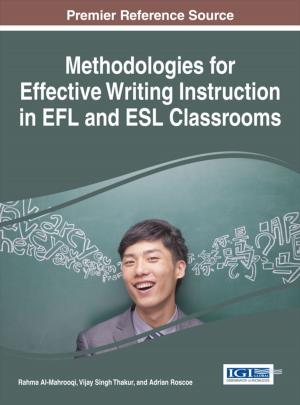 Cover of the book Methodologies for Effective Writing Instruction in EFL and ESL Classrooms by 