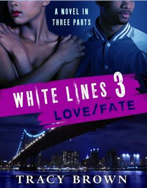 Book cover of White Lines 3: Love/Fate