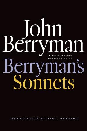 Cover of the book Berryman's Sonnets by Pat Barker