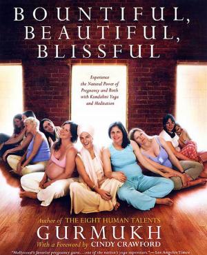 Book cover of Bountiful, Beautiful, Blissful