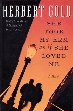 bigCover of the book She Took My Arm As If She Loved Me by 