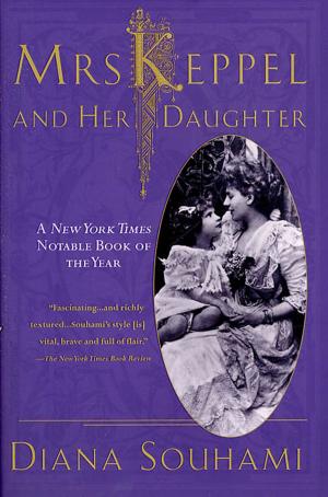 Book cover of Mrs. Keppel and Her Daughter