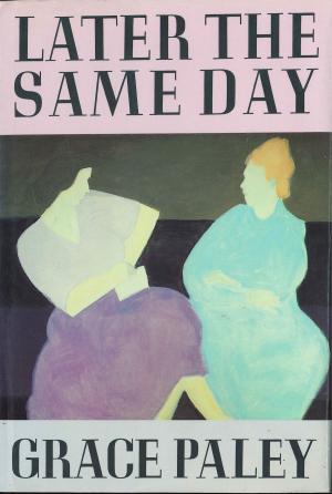 Cover of the book Later the Same Day by Larry Kramer