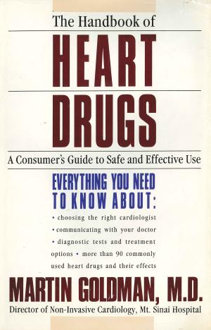 Cover of the book The Handbook of Heart Drugs by Robert D. Hormats