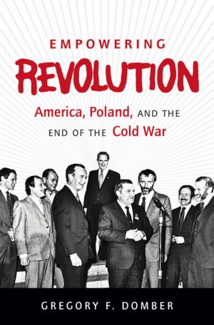 Cover of the book Empowering Revolution by 