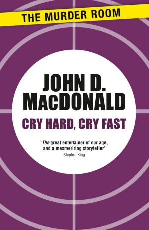 Cover of the book Cry Hard, Cry Fast by Dell Shannon