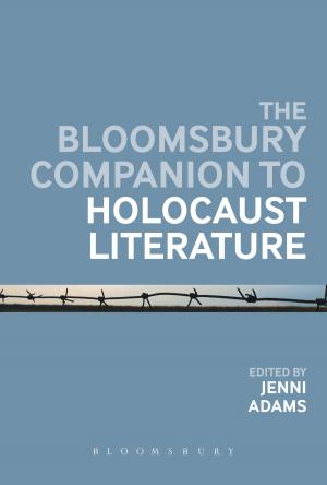 Cover of the book The Bloomsbury Companion to Holocaust Literature by Dr Herman C. Waetjen