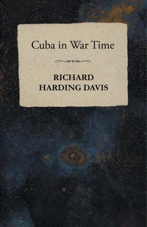 Cover of the book Cuba in War Time by Anon