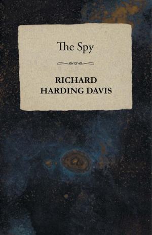 Cover of the book The Spy by William P. Burke