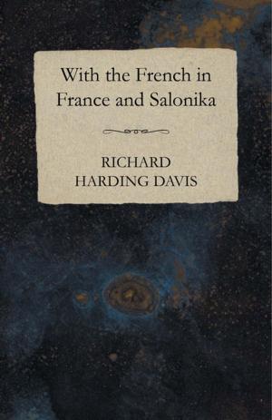 Cover of the book With the French in France and Salonika by Richard Jefferies