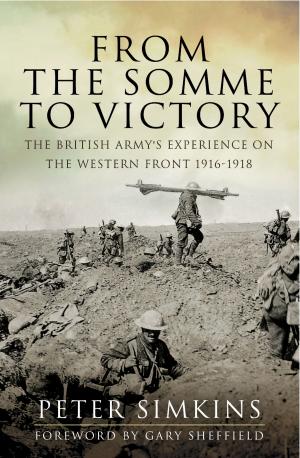Cover of the book From the Somme to Victory by Frederick Chamier