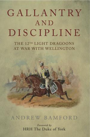 Cover of the book Gallantry and Discipline by Joe Cassells