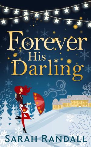 Cover of the book Forever His Darling by Marie Altom, Laura Marie Altom