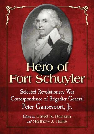 Cover of the book Hero of Fort Schuyler by Roberto Curti