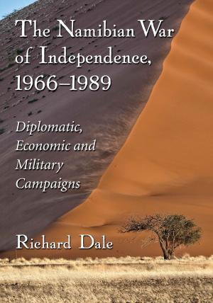 Book cover of The Namibian War of Independence, 1966-1989