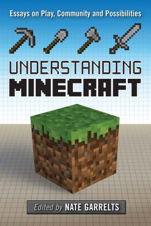 Cover of the book Understanding Minecraft by Katerina Standish, Janine M. Joyce