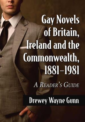 Book cover of Gay Novels of Britain, Ireland and the Commonwealth, 1881-1981