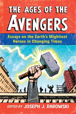 Cover of the book The Ages of the Avengers by John Fawell