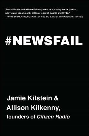 Cover of the book Newsfail by Micah Garen, Marie-Helene Carleton