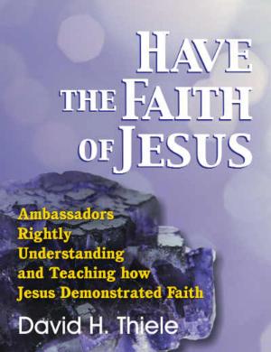 Cover of the book Have the Faith of Jesus by Arthur W. Spalding
