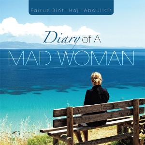 Cover of the book Diary of a Mad Woman by Ian Trafford Walker