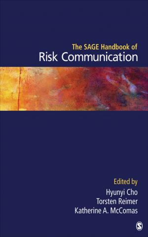 Cover of the book The SAGE Handbook of Risk Communication by Jacqueline Aldridge, Professor Andrew M Derrington