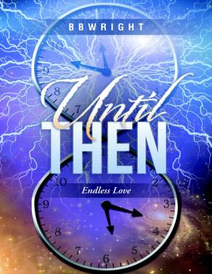 Cover of the book Until Then by Lucia Cascioli