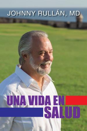 Cover of the book Una Vida en Salud by Kate McClanaghan