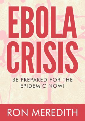 Cover of the book Ebola Crisis by Deanna Dorr Siler