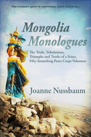 Cover of the book Mongolia Monologues by Aimee Lamb