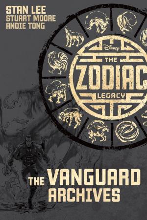 Cover of the book The Zodiac Legacy: The Vanguard ArchivesZodiac Original eBook Preview 2 by Marvel Press, Michael Siglain
