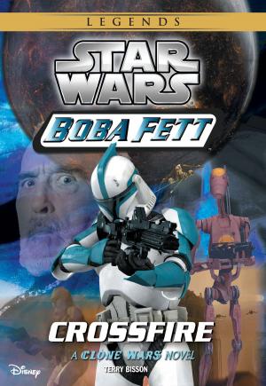 Book cover of Star Wars: Boba Fett: Crossfire