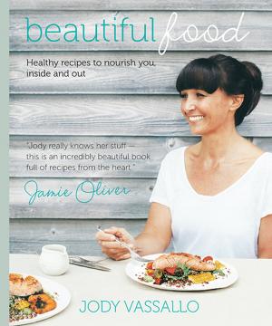 Cover of the book Beautiful Food by Rachael Johns