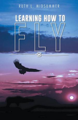 Cover of the book Learning How to Fly by Charles Hays, Bill Davis