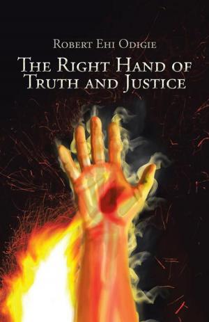 Cover of the book The Right Hand of Truth and Justice by Helena Cowan