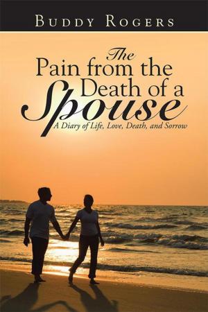 Cover of the book The Pain from the Death of a Spouse by R.J. Chandler Sr.