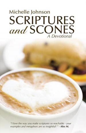Cover of the book Scriptures and Scones by Lorna Sparks Gutierrez