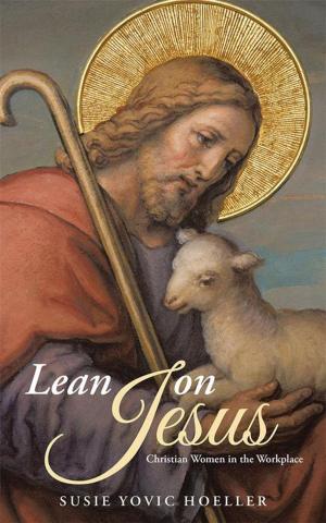 Cover of the book Lean on Jesus by Brian K. Holmes