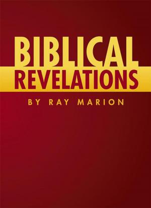 Cover of the book Biblical Revelations by Ray Marion by Grace M. M. Jaeger