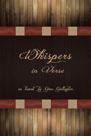 Cover of the book Whispers in Verse by Grant C. McDonald