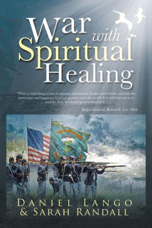 Cover of the book War with Spiritual Healing by Eberekpe .W.A. Ogho