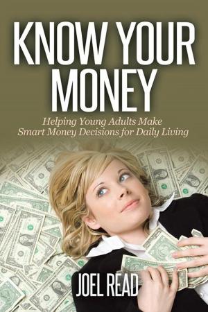 Cover of the book Know Your Money by Hanes Segler