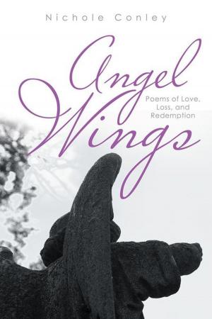 Cover of the book Angel Wings by J. Nichols Mowery