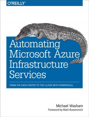Cover of the book Automating Microsoft Azure Infrastructure Services by Ron Severdia, Jennifer Gress