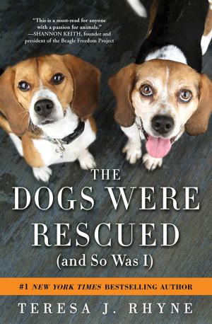 Cover of the book The Dogs Were Rescued (And So Was I) by Michael Waldman