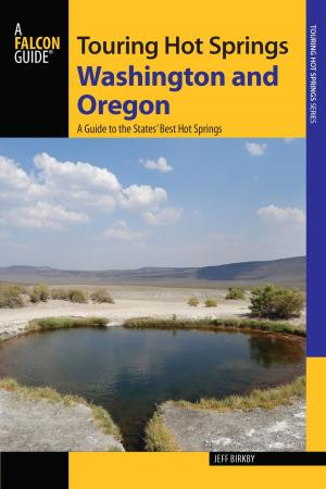 Cover of the book Touring Hot Springs Washington and Oregon by Jeff Smoot